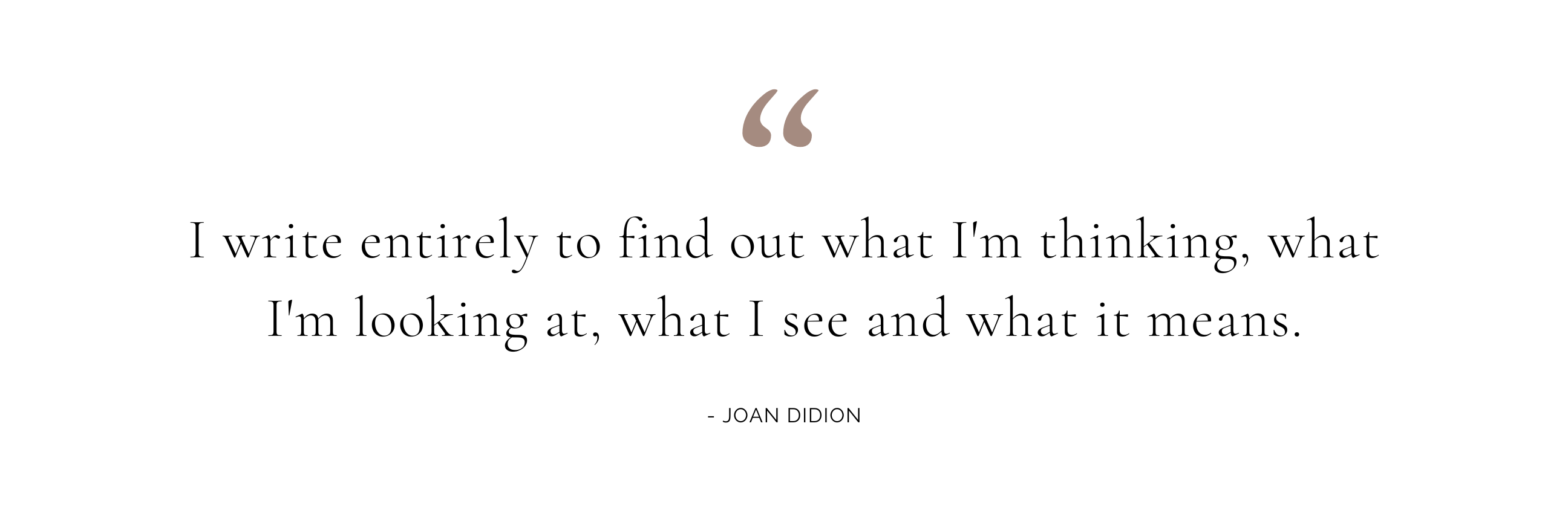 Joan Didion Zitat